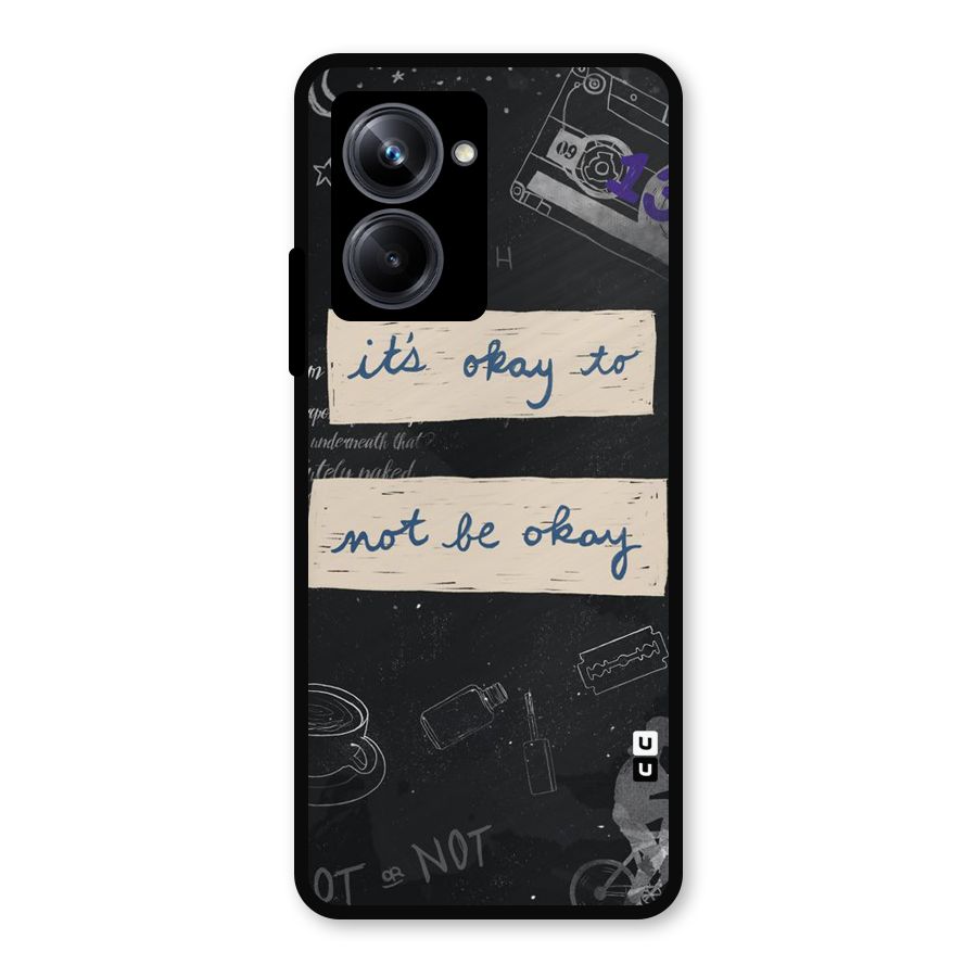 Its Okay Metal Back Case for Realme 10 Pro