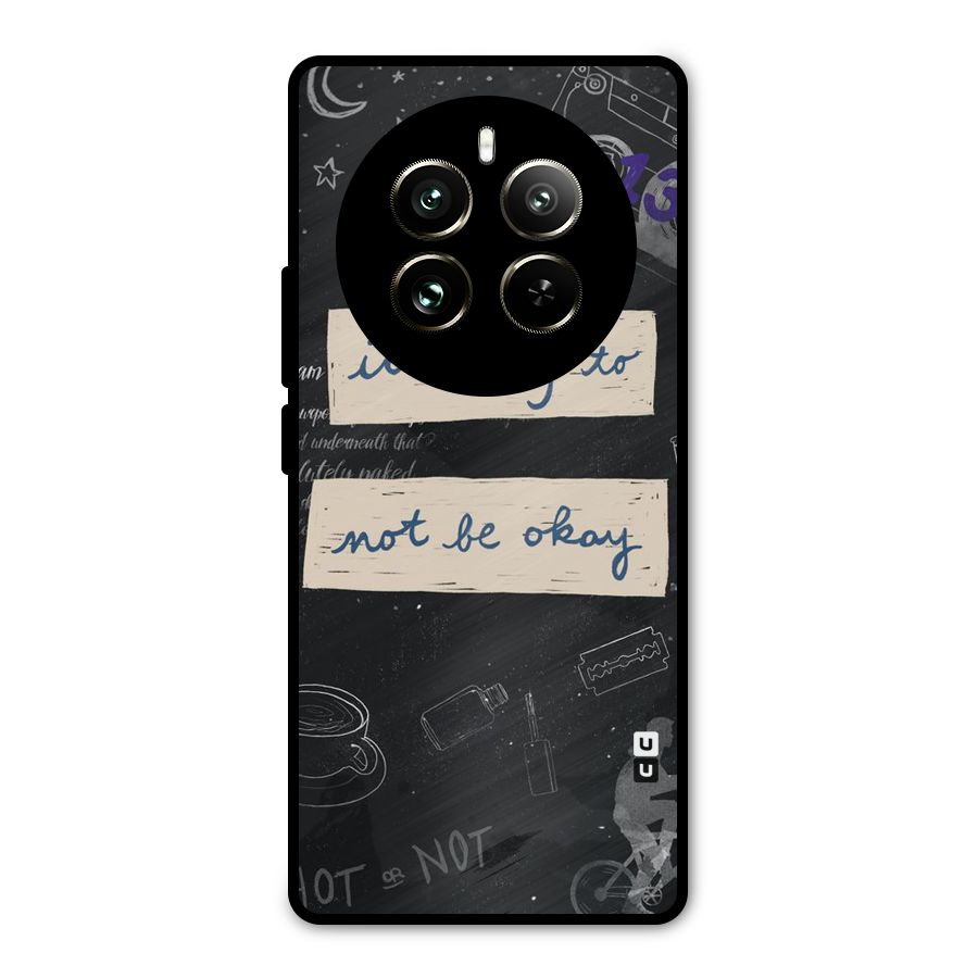 Its Okay Metal Back Case for Realme 12 Pro