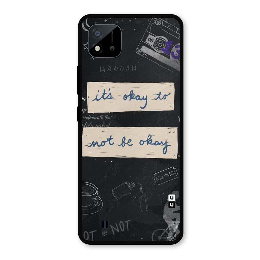 Its Okay Metal Back Case for Realme C11 2021