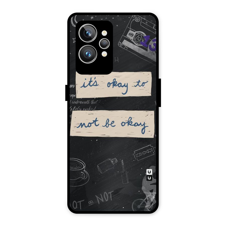 Its Okay Metal Back Case for Realme GT2 Pro