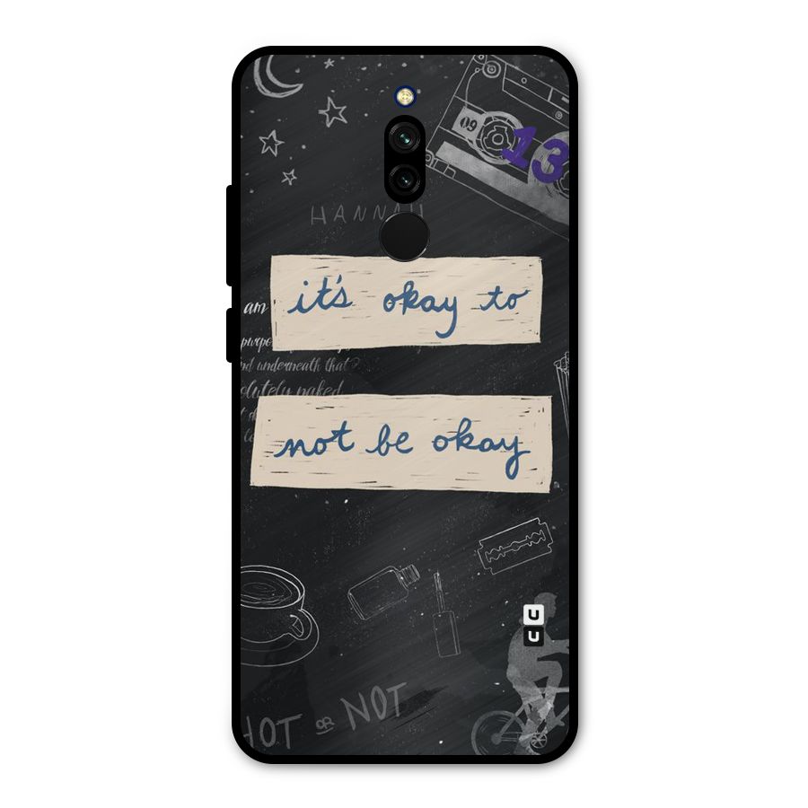 Its Okay Metal Back Case for Redmi 8