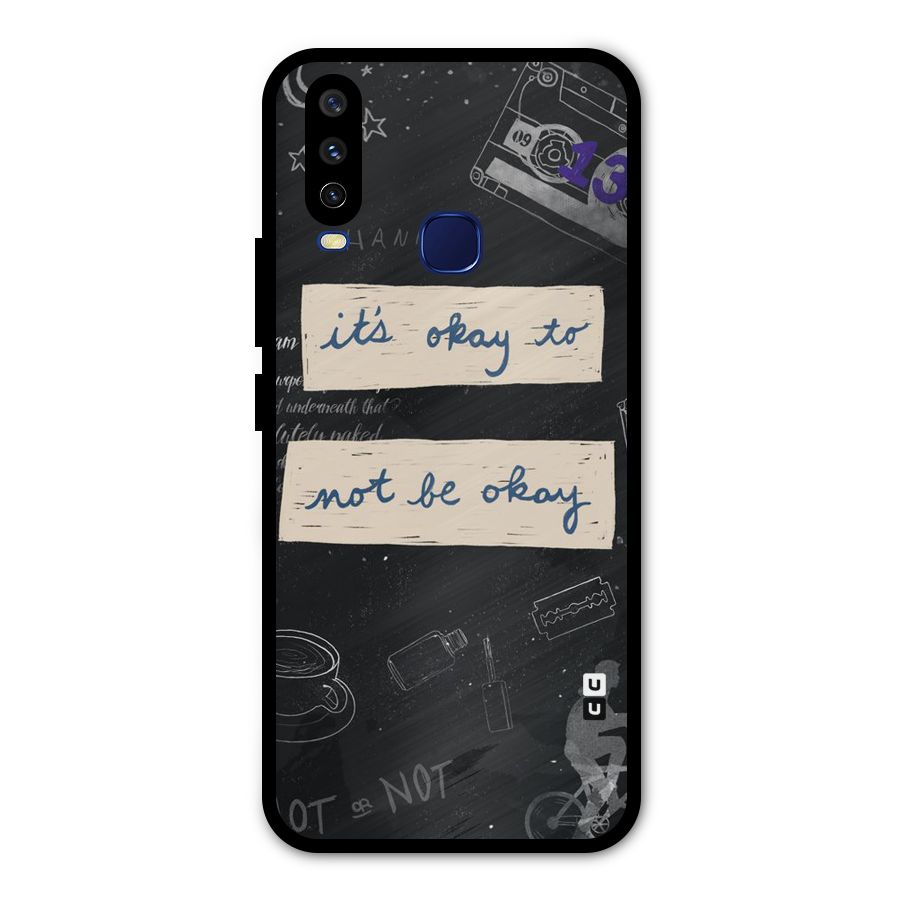 Its Okay Metal Back Case for Vivo V17