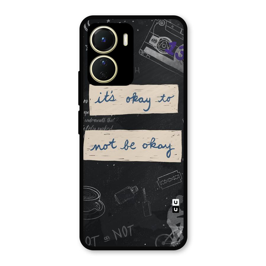 Its Okay Metal Back Case for Vivo Y56