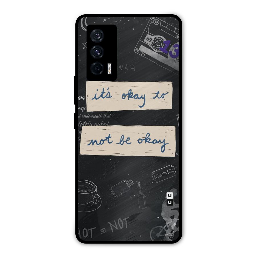 Its Okay Metal Back Case for iQOO 7 5G
