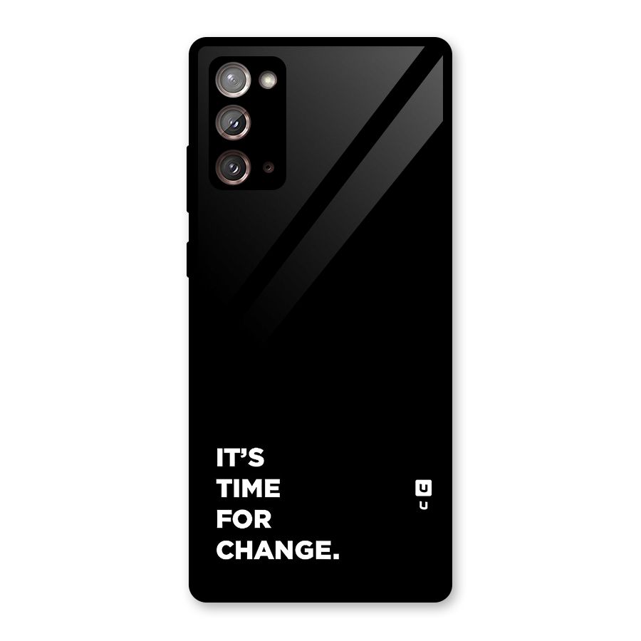 Its Time For Change Glass Back Case for Galaxy Note 20