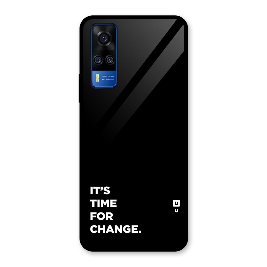 Its Time For Change Glass Back Case for Vivo Y31