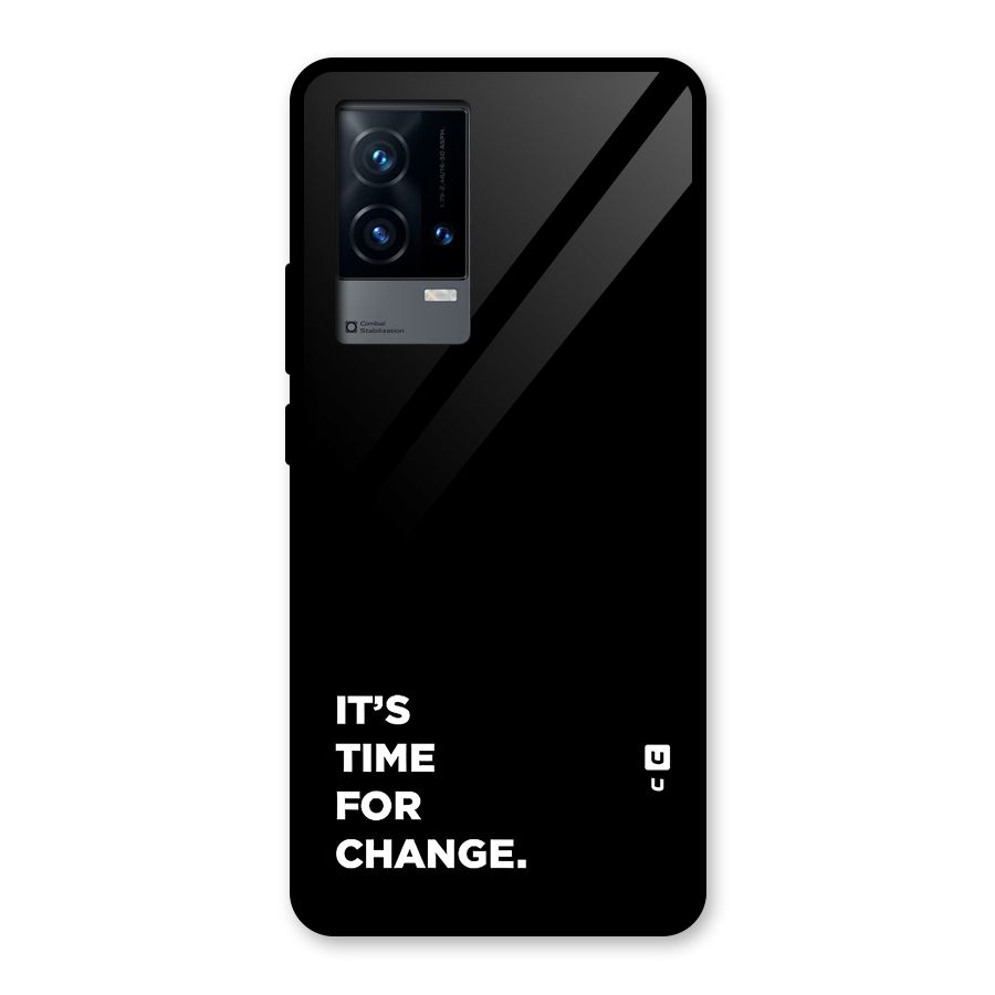 Its Time For Change Glass Back Case for iQOO 9 5G