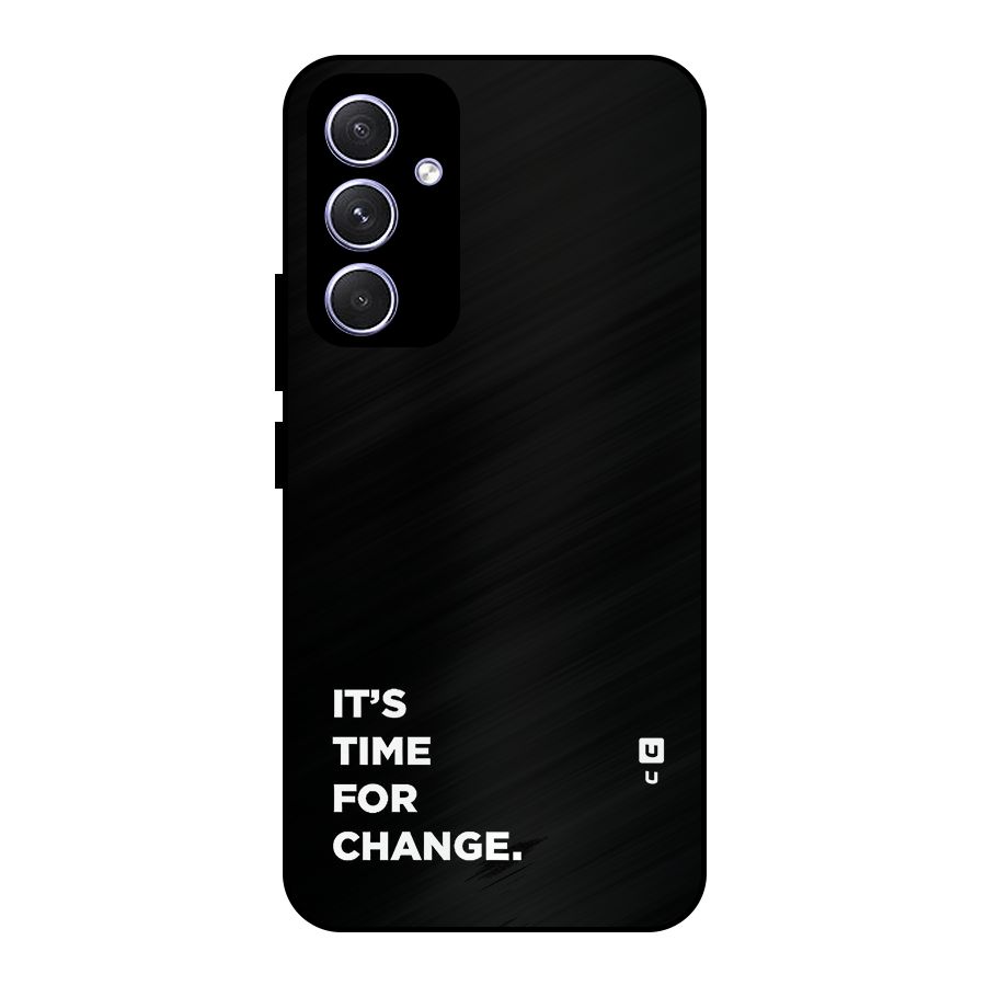 Its Time For Change Metal Back Case for Galaxy A54