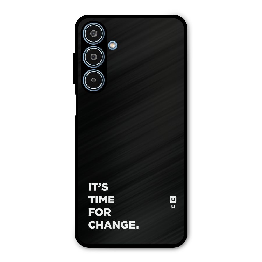 Its Time For Change Metal Back Case for Galaxy M35