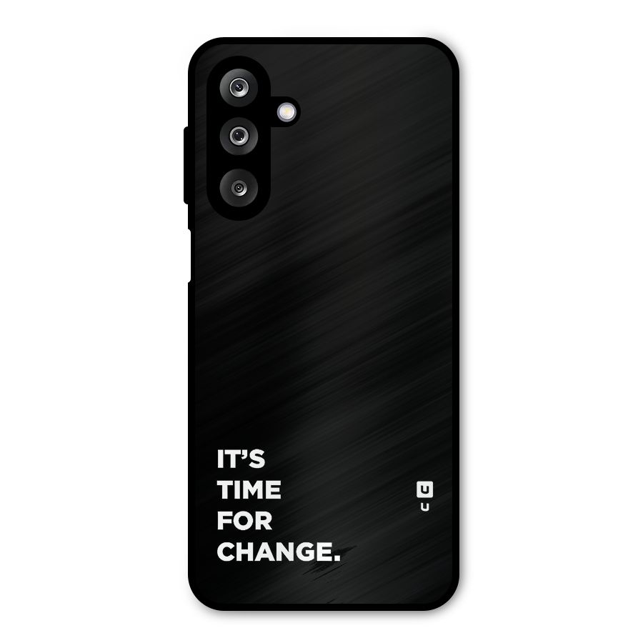 Its Time For Change Metal Back Case for Galaxy M36