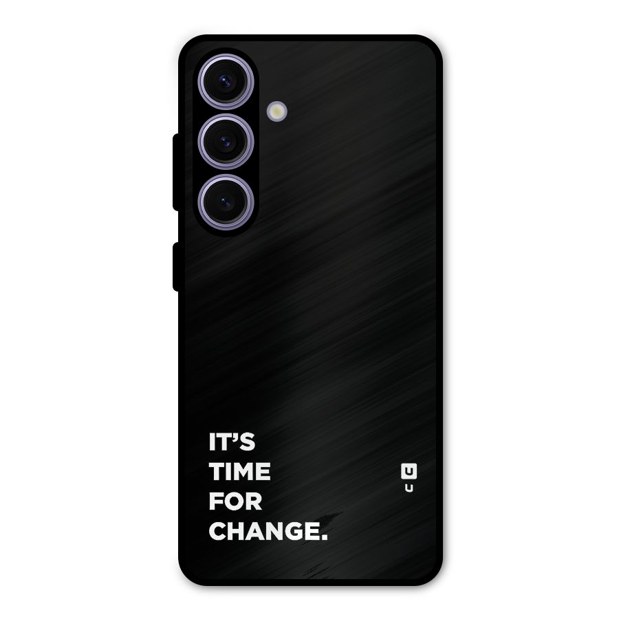 Its Time For Change Metal Back Case for Galaxy S24