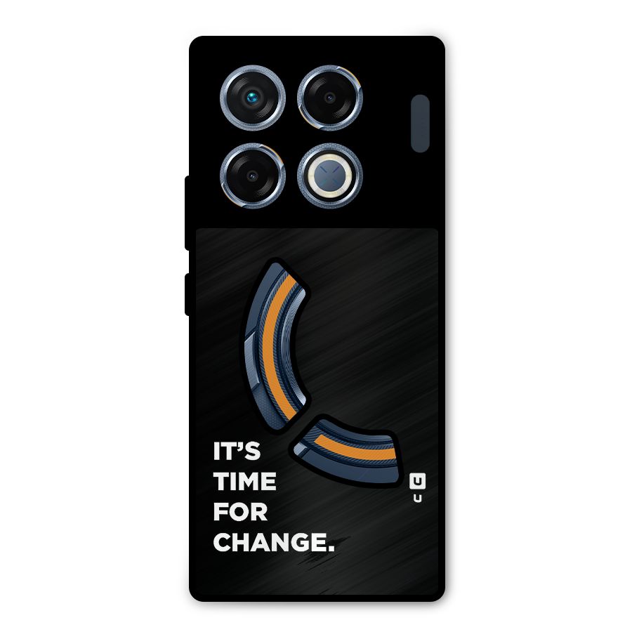 Its Time For Change Metal Back Case for Infinix GT 20 Pro