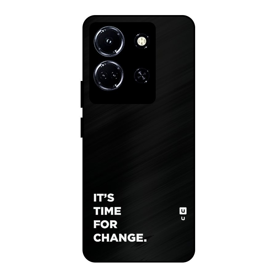 Its Time For Change Metal Back Case for Infinix Note 30 5G
