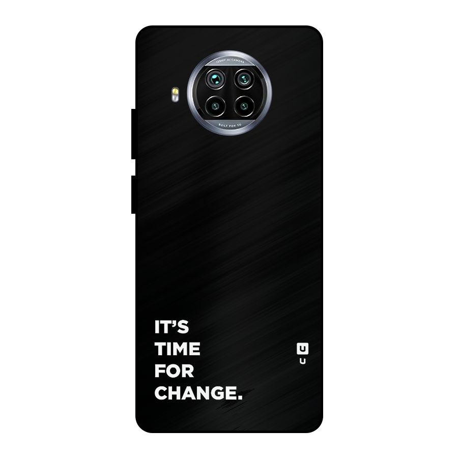 Its Time For Change Metal Back Case for Mi 10i
