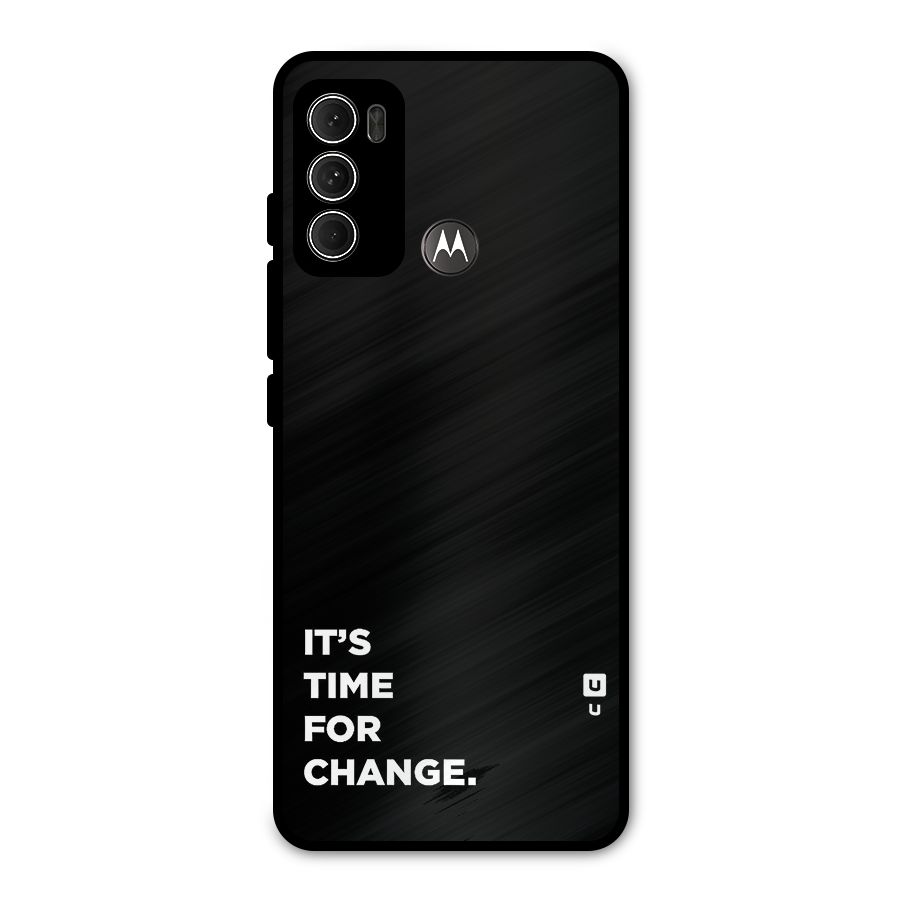 Its Time For Change Metal Back Case for Moto G60