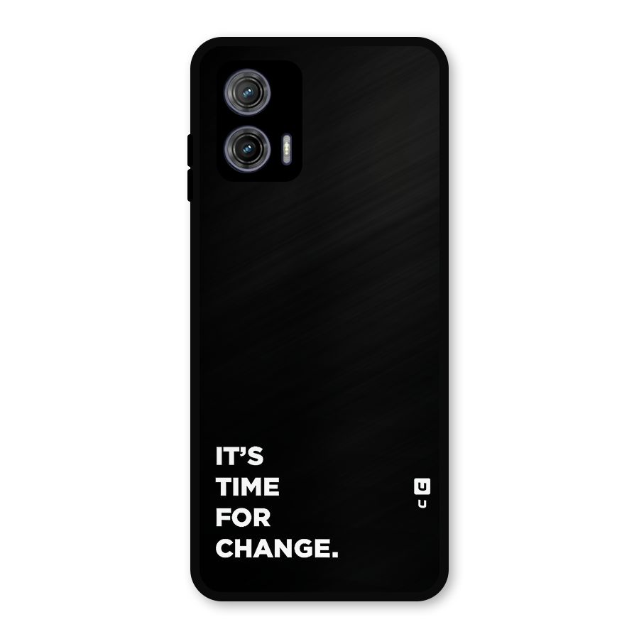 Its Time For Change Metal Back Case for Moto G73