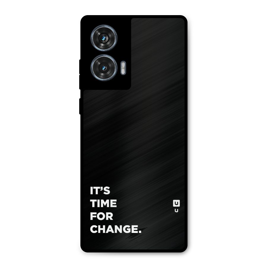 Its Time For Change Metal Back Case for Motorola Edge 50 Fusion