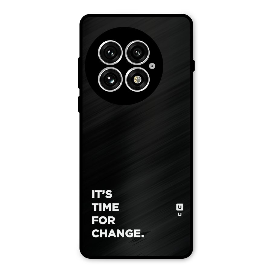 Its Time For Change Metal Back Case for OnePlus 13