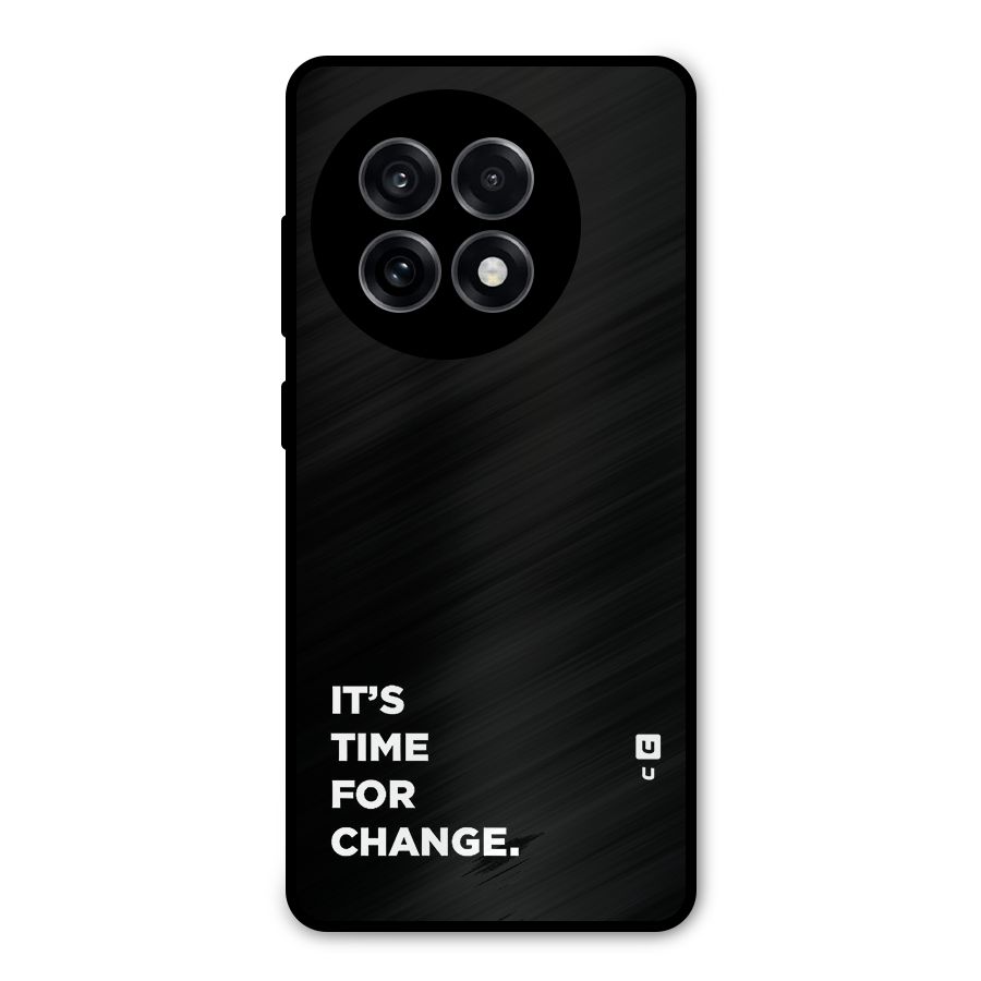 Its Time For Change Metal Back Case for OnePlus 13R