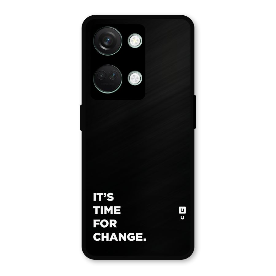 Its Time For Change Metal Back Case for OnePlus Nord 3