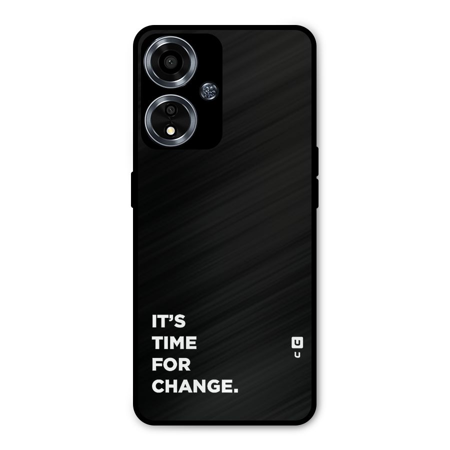 Its Time For Change Metal Back Case for Oppo A59