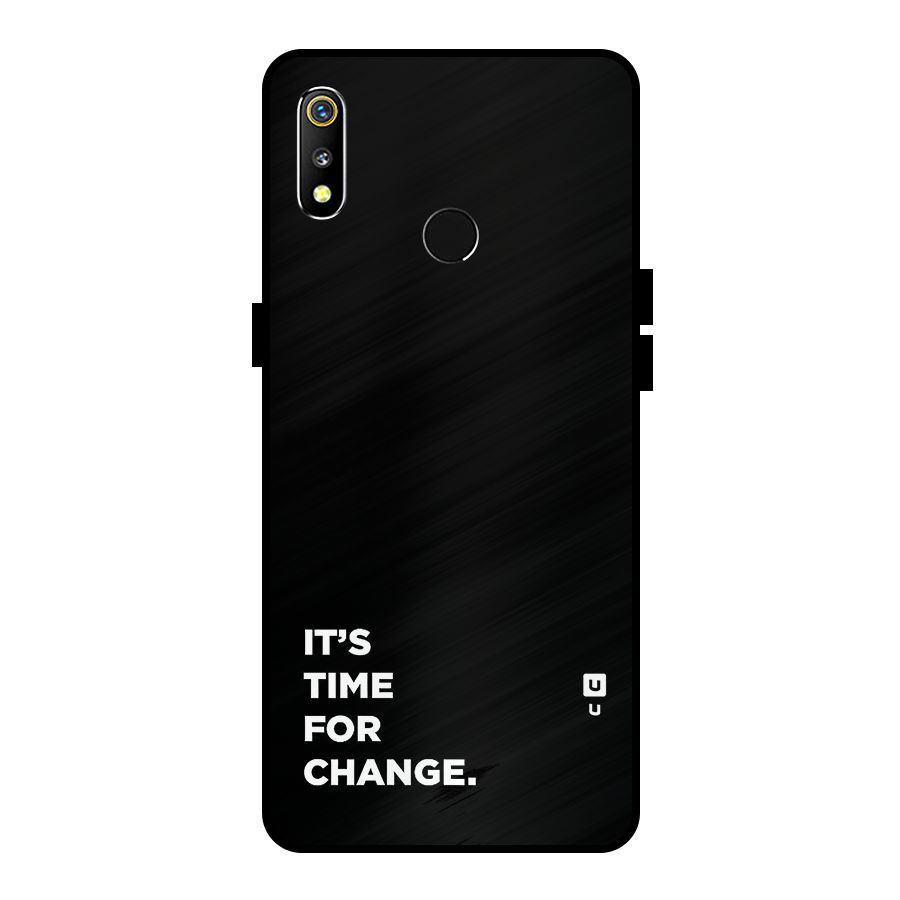 Its Time For Change Metal Back Case for Realme 3