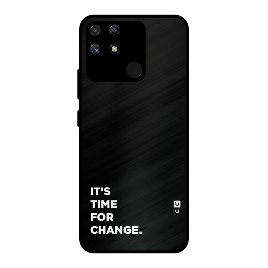 Its Time For Change Metal Back Case for Realme Narzo 50A