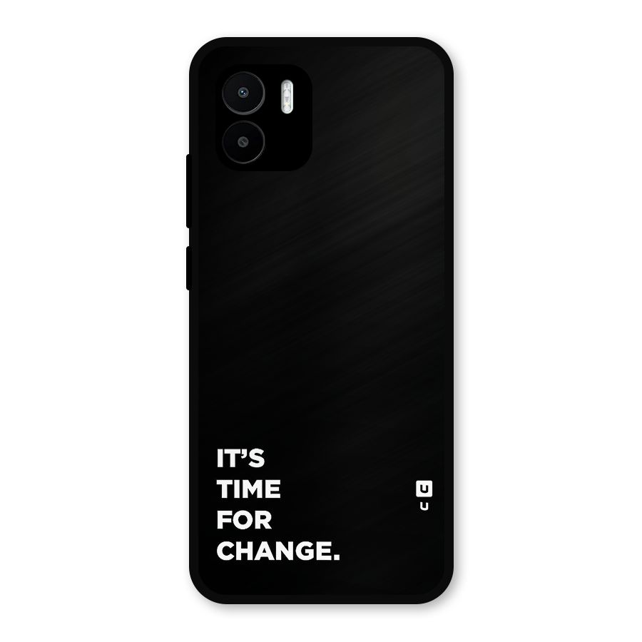 Its Time For Change Metal Back Case for Redmi A1