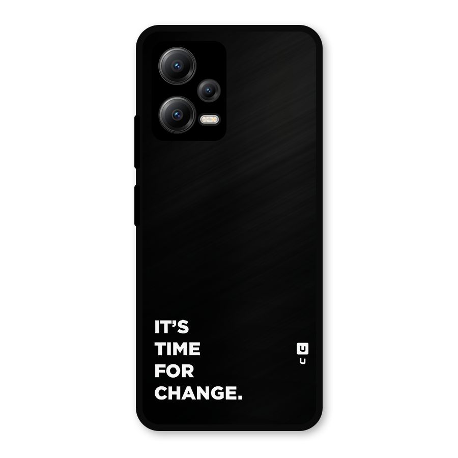 Its Time For Change Metal Back Case for Redmi Note 12 5G