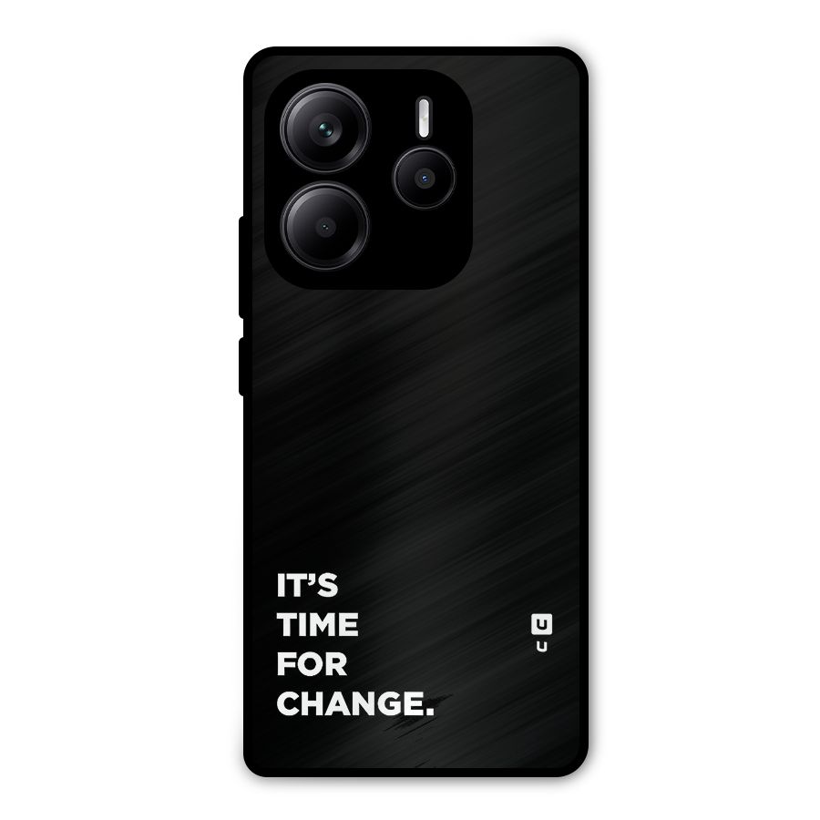 Its Time For Change Metal Back Case for Redmi Note 14 5G