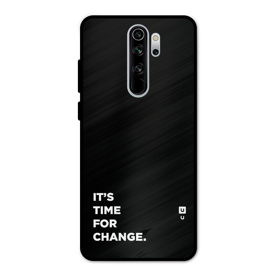 Its Time For Change Metal Back Case for Redmi Note 8 Pro