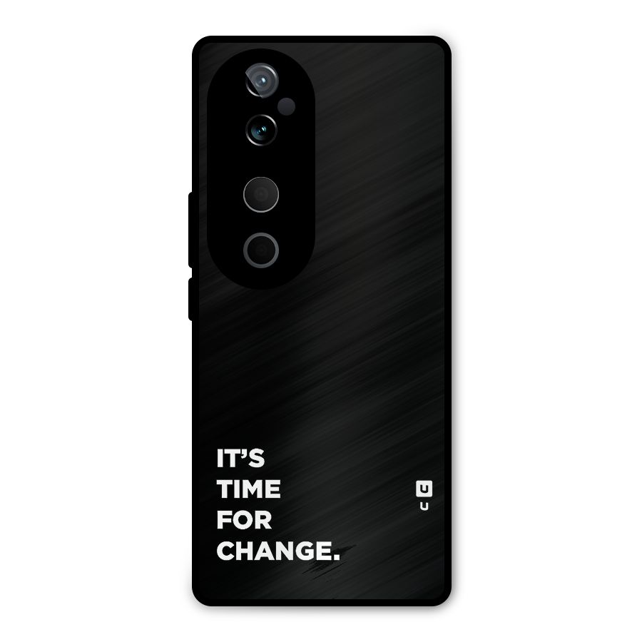 Its Time For Change Metal Back Case for Vivo T3 Ultra