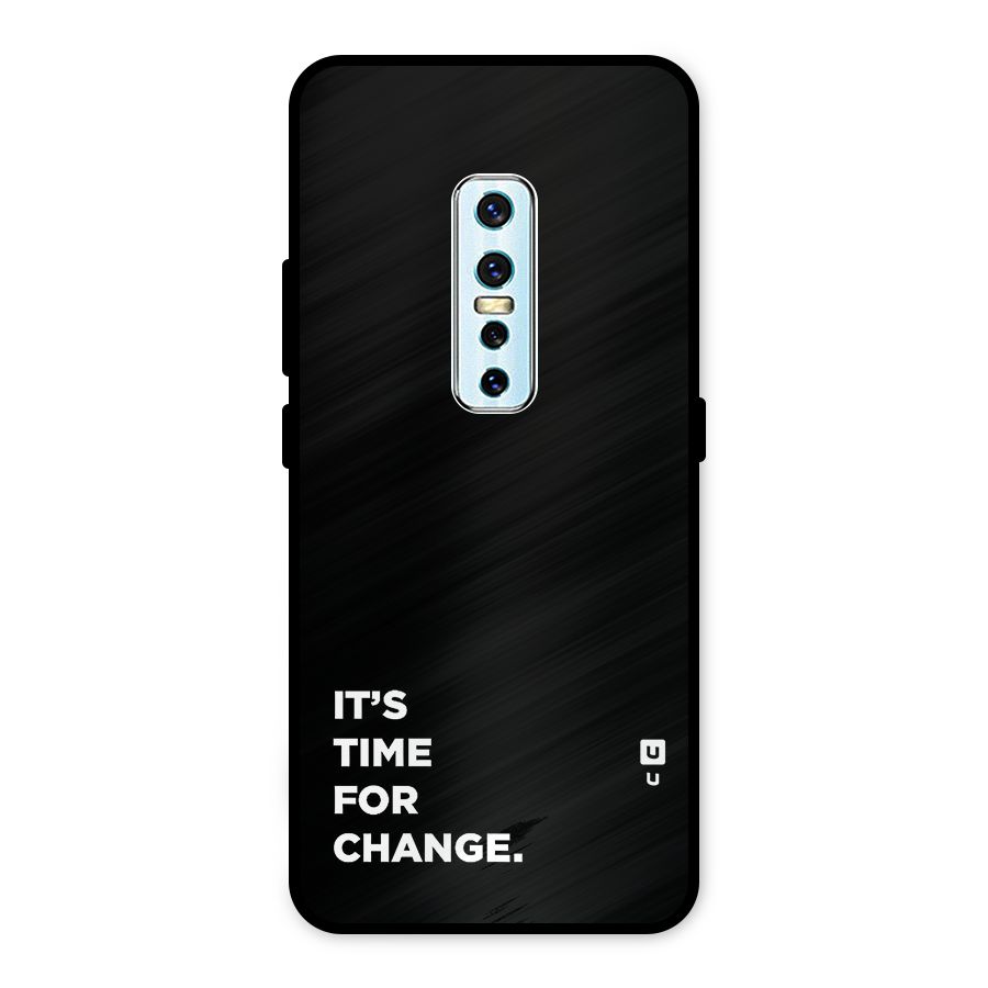 Its Time For Change Metal Back Case for Vivo V17 Pro