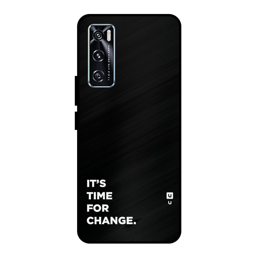 Its Time For Change Metal Back Case for Vivo V20 SE