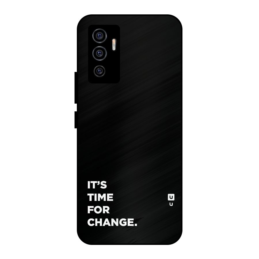 Its Time For Change Metal Back Case for Vivo V23e