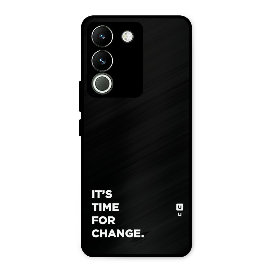 Its Time For Change Metal Back Case for Vivo Y200