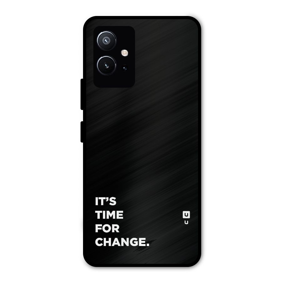 Its Time For Change Metal Back Case for Vivo Y75 5G