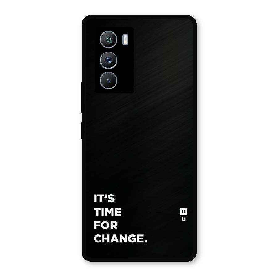 Its Time For Change Metal Back Case for iQOO 9 SE