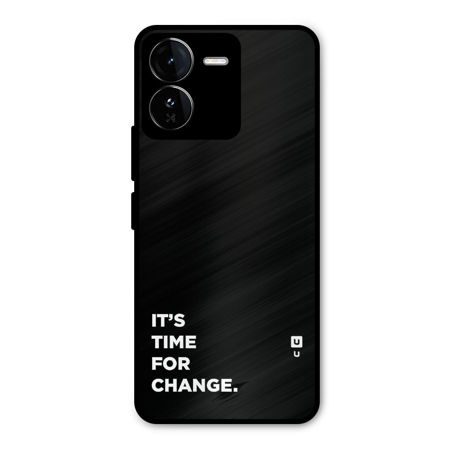 Its Time For Change Metal Back Case for iQOO Z9