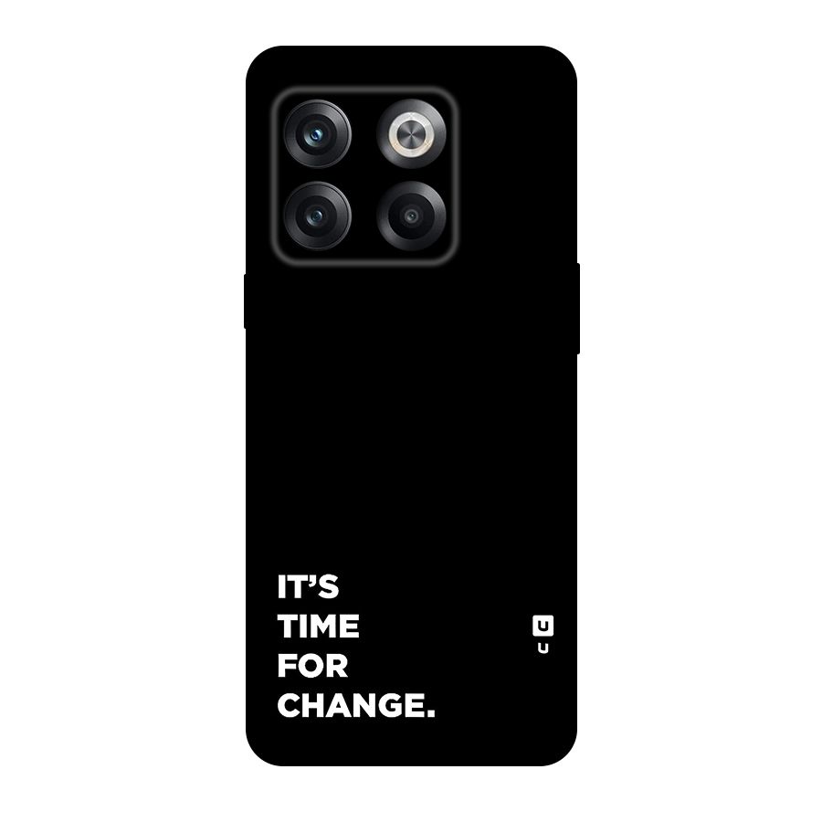 Its Time For Change Original Polycarbonate Back Case for OnePlus 10T