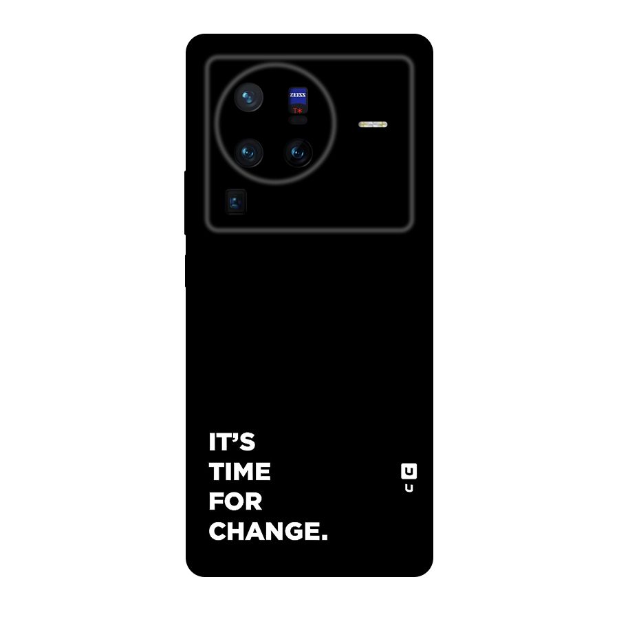 Its Time For Change Original Polycarbonate Back Case for Vivo X80
