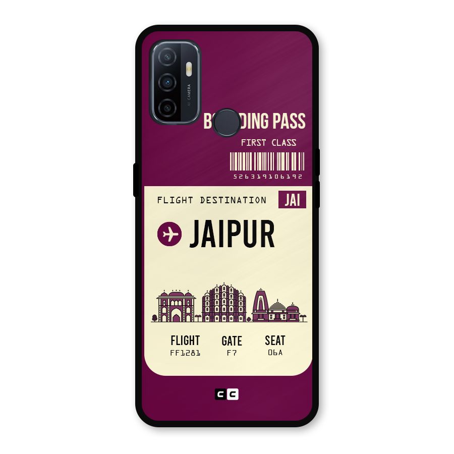 Jaipur Boarding Pass Metal Back Case for Oppo A53