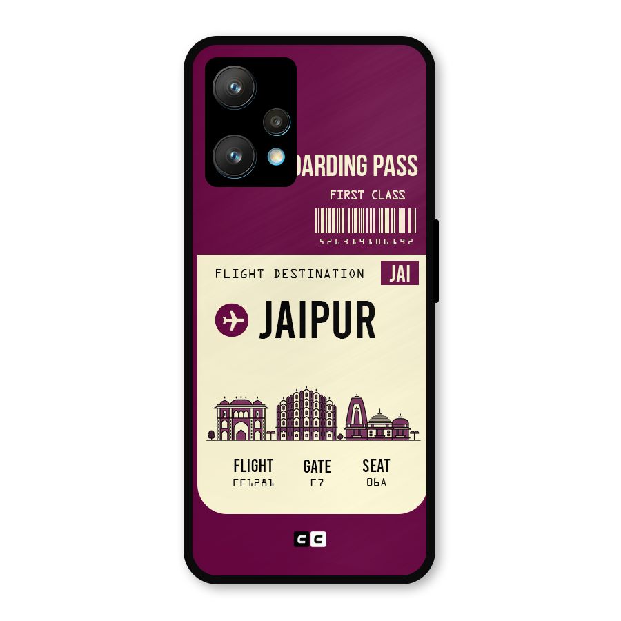 Jaipur Boarding Pass Metal Back Case for Realme 9 Pro Plus 5G
