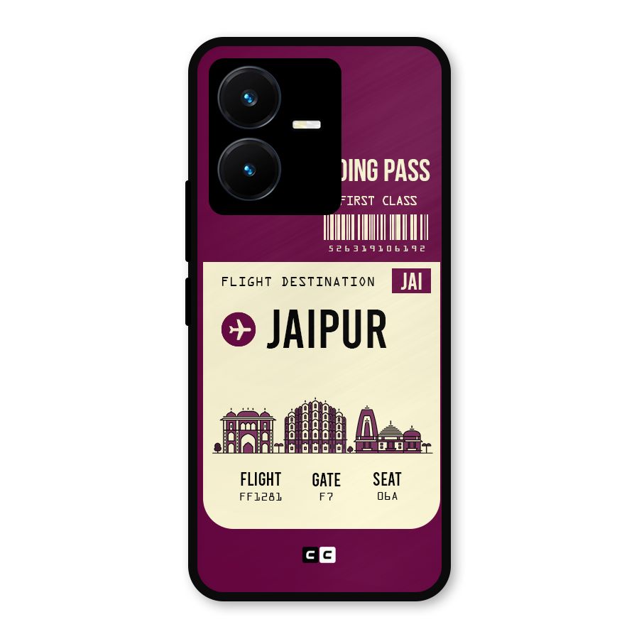 Jaipur Boarding Pass Metal Back Case for Vivo Y22