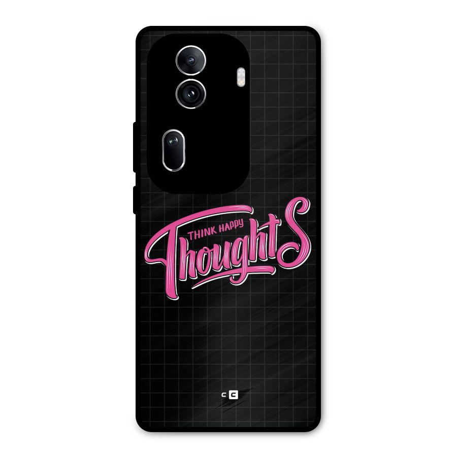 Joyful Thoughts Metal Back Case for Oppo Reno11 Pro 5G
