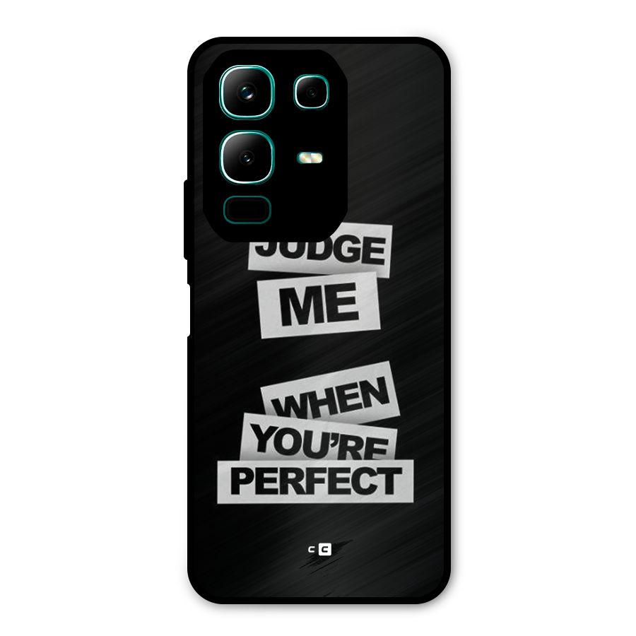 Judge Me When Metal Back Case for Infinix Note 50x