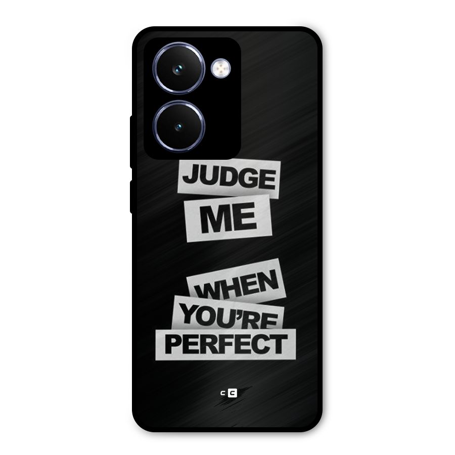 Judge Me When Metal Back Case for Realme P3 Ultra