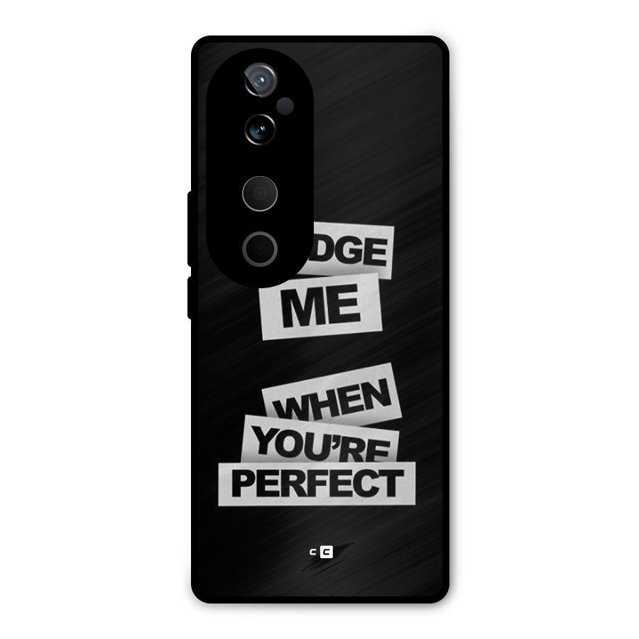 Judge Me When Metal Back Case for Vivo T3 Ultra