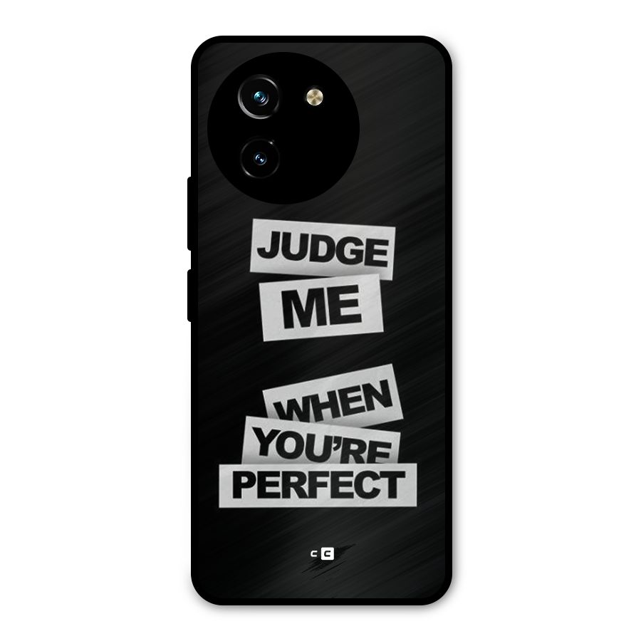 Judge Me When Metal Back Case for Vivo T3x