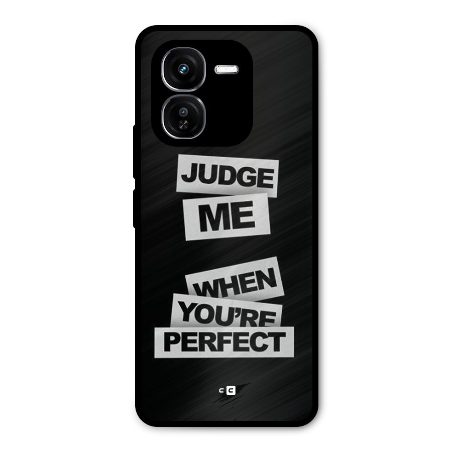 Judge Me When Metal Back Case for iQOO Z9x